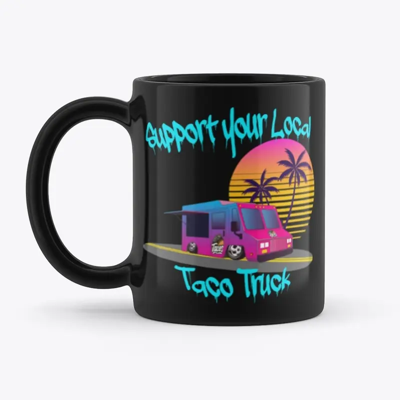 Support your local taco truck