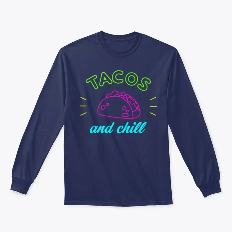 Tacos and chill