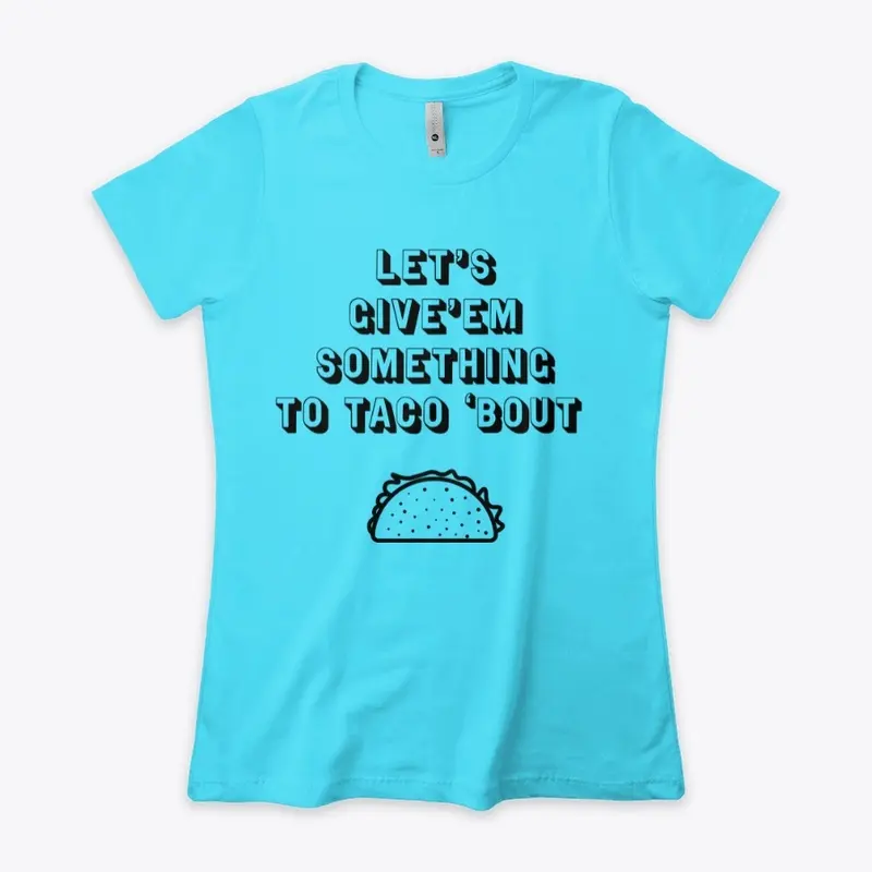 Taco-bout 